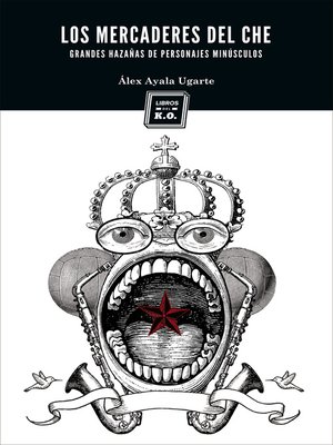 cover image of Los mercaderes del Che